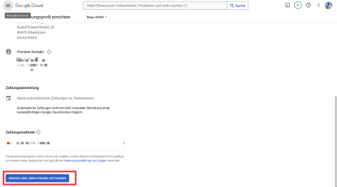 Screenshot zeigt den Schritt zur Aktivierung der Abrechnung in der Google Cloud Console mit eingegebenen Adress- und Kreditkartendaten sowie dem Button „Senden und Abrechnung aktivieren“.
